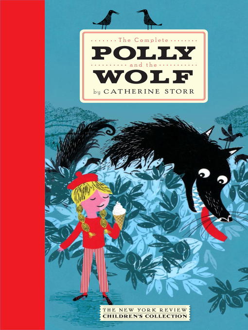 Title details for The Complete Polly and the Wolf by Catherine Storr - Available